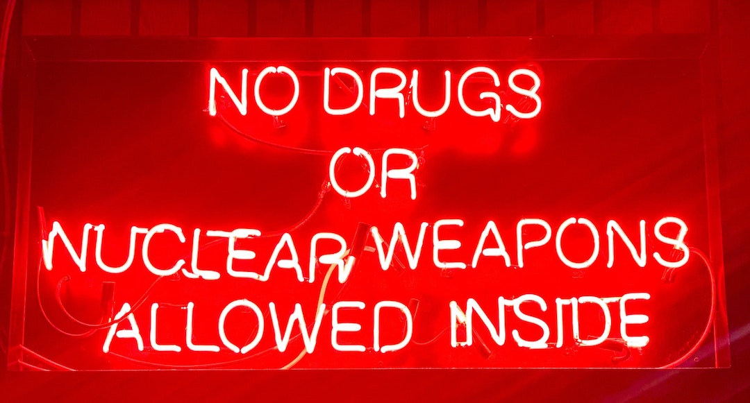 No Drugs or Nukes Inside neon light